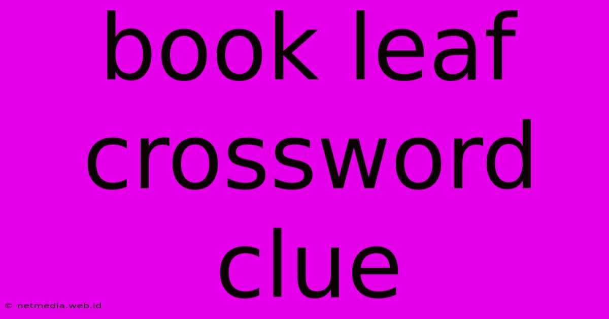 Book Leaf Crossword Clue