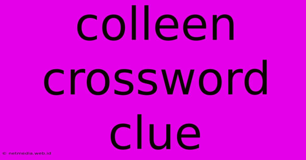 Colleen Crossword Clue