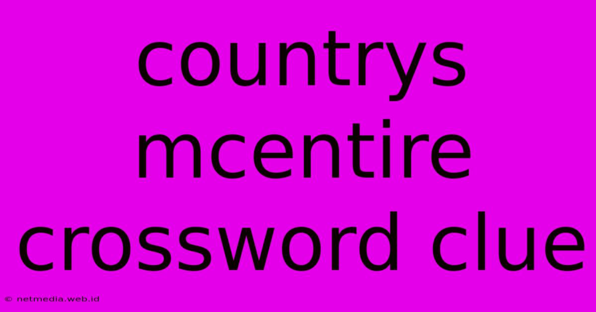 Countrys Mcentire Crossword Clue