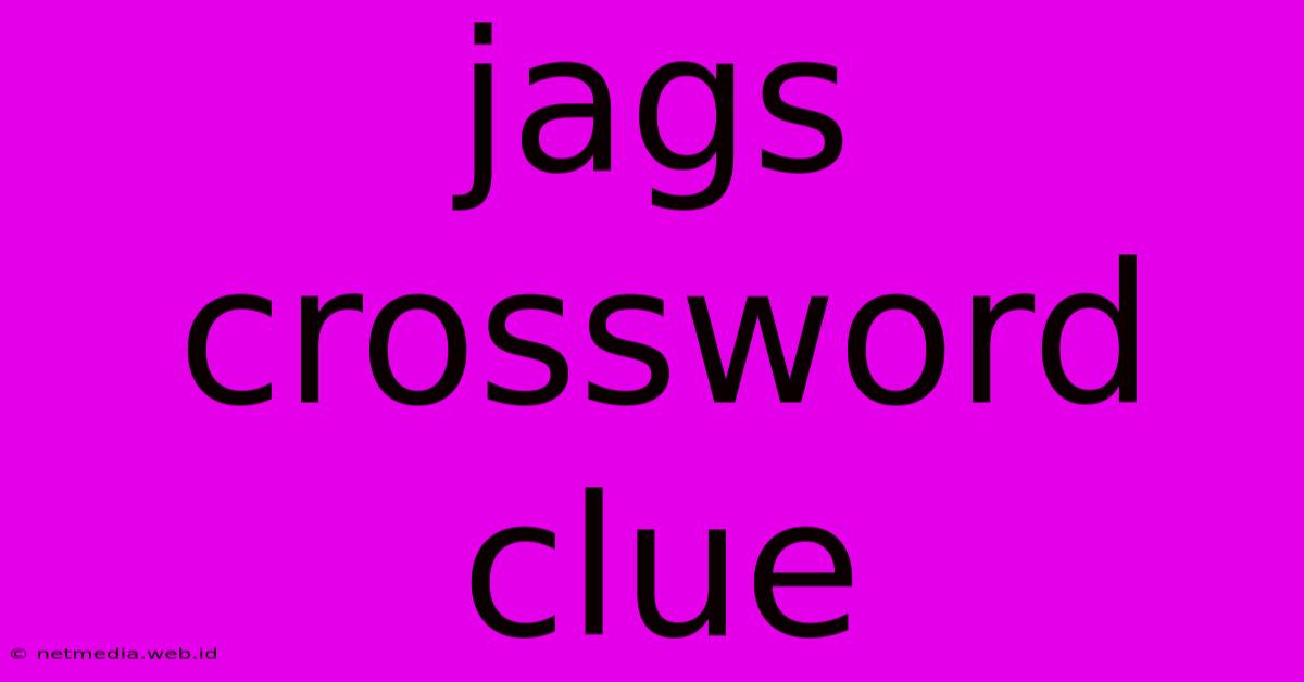 Jags Crossword Clue