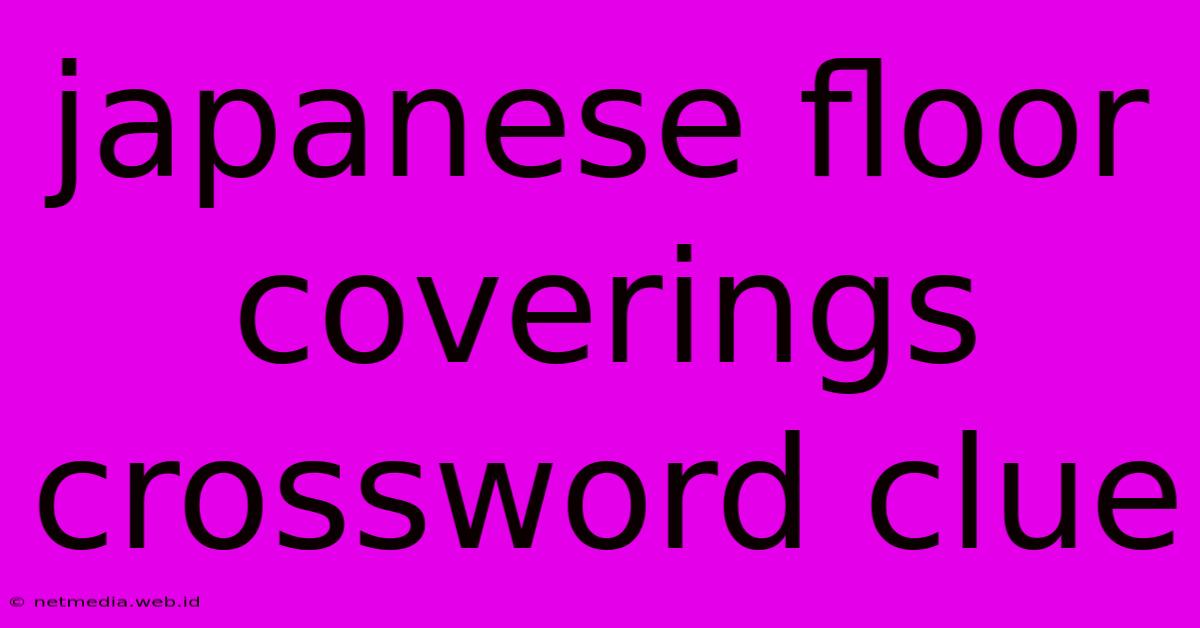 Japanese Floor Coverings Crossword Clue