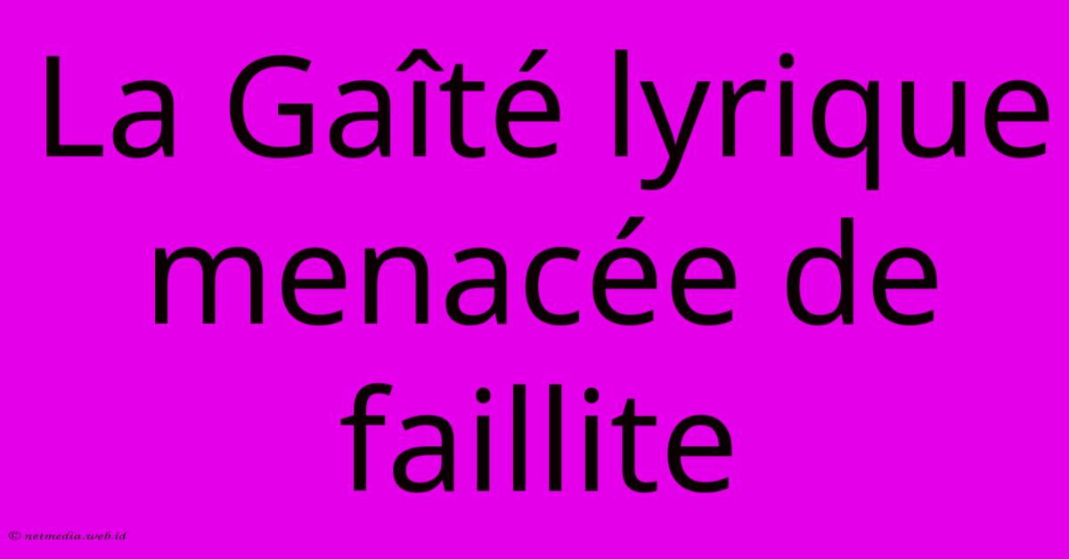 La Gaîté Lyrique Menacée De Faillite La Gaîté Lyrique Menacée De Faillite