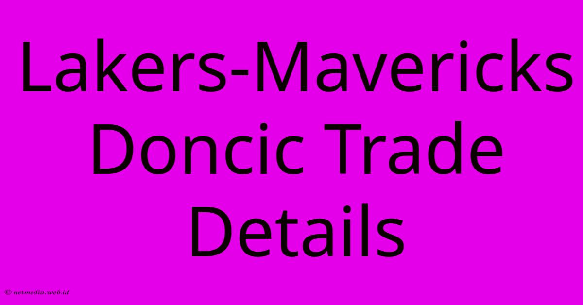Lakers-Mavericks Doncic Trade Details
