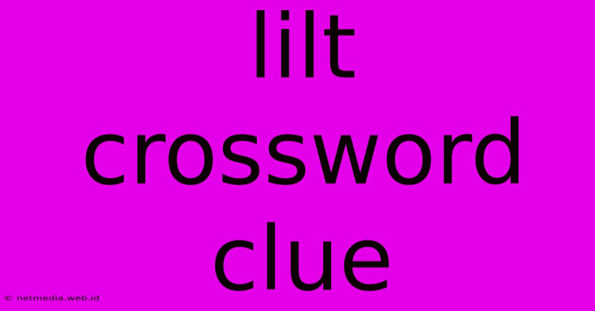 Lilt Crossword Clue