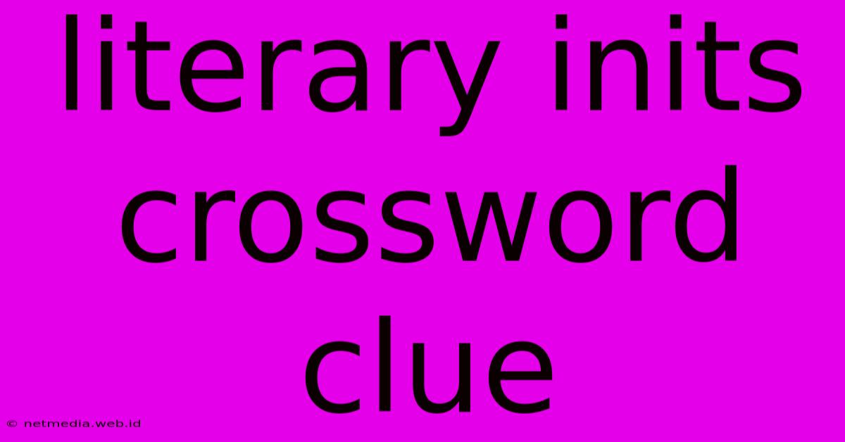 Literary Inits Crossword Clue