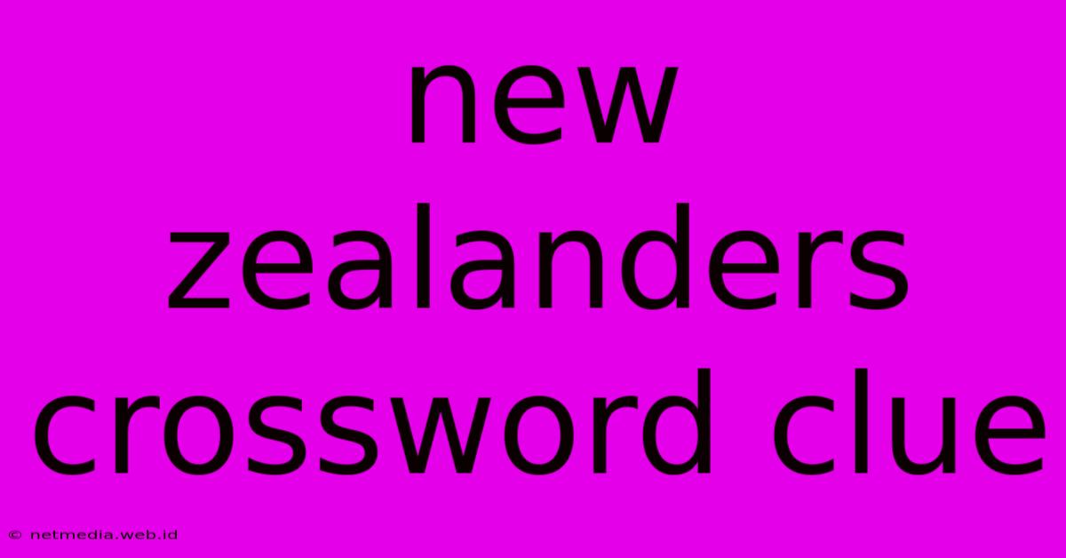 New Zealanders Crossword Clue