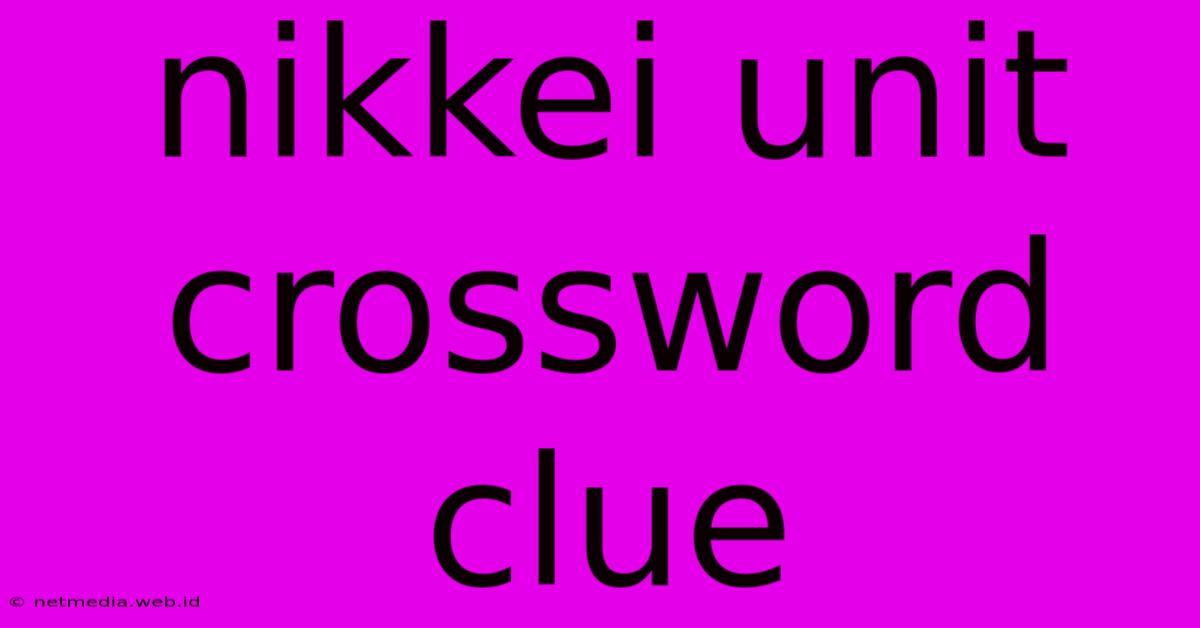 Nikkei Unit Crossword Clue