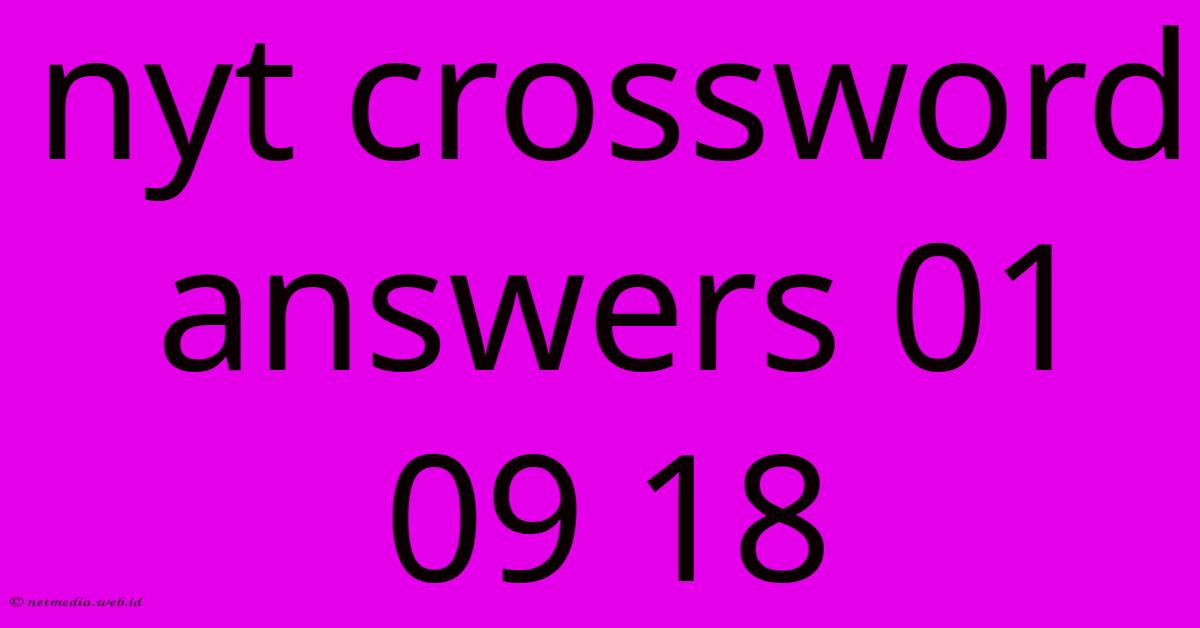 Nyt Crossword Answers 01 09 18