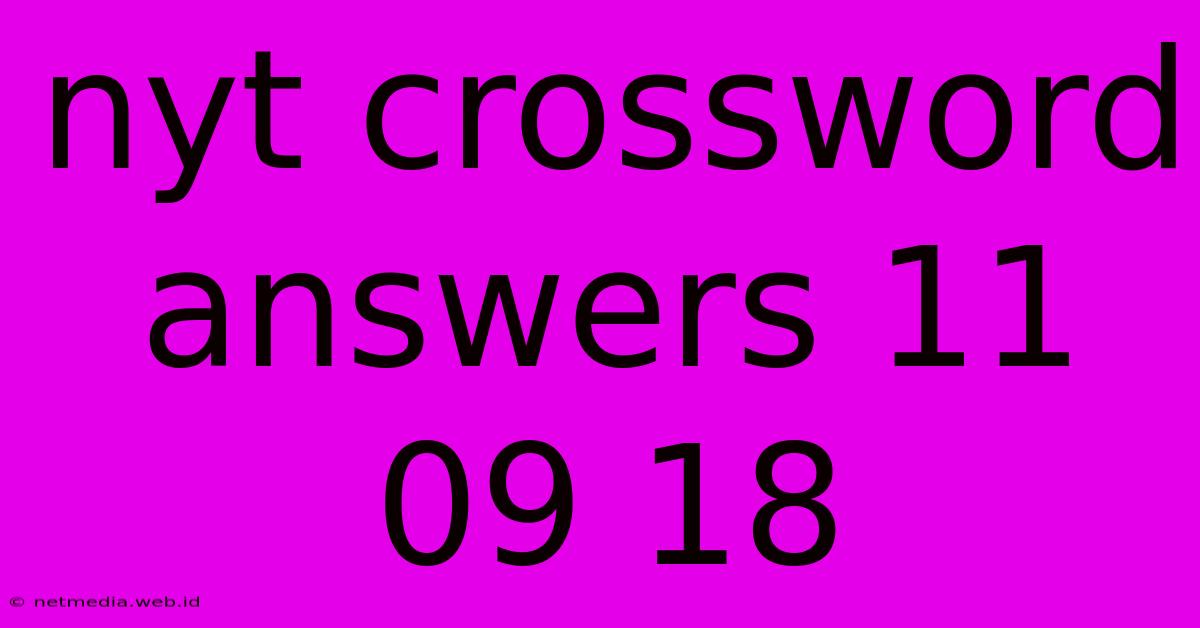 Nyt Crossword Answers 11 09 18