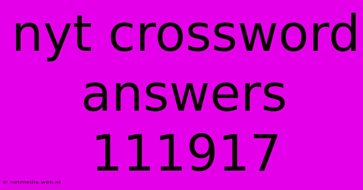 Nyt Crossword Answers 111917