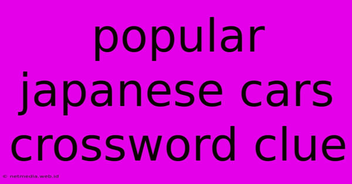 Popular Japanese Cars Crossword Clue