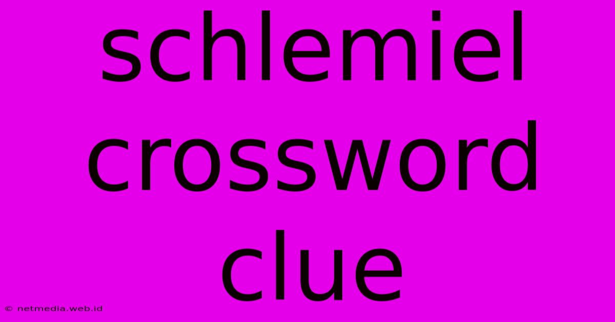 Schlemiel Crossword Clue