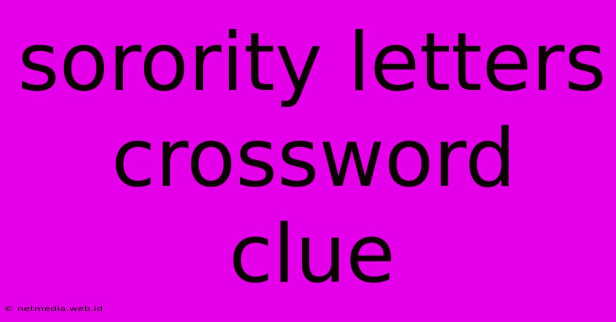 Sorority Letters Crossword Clue