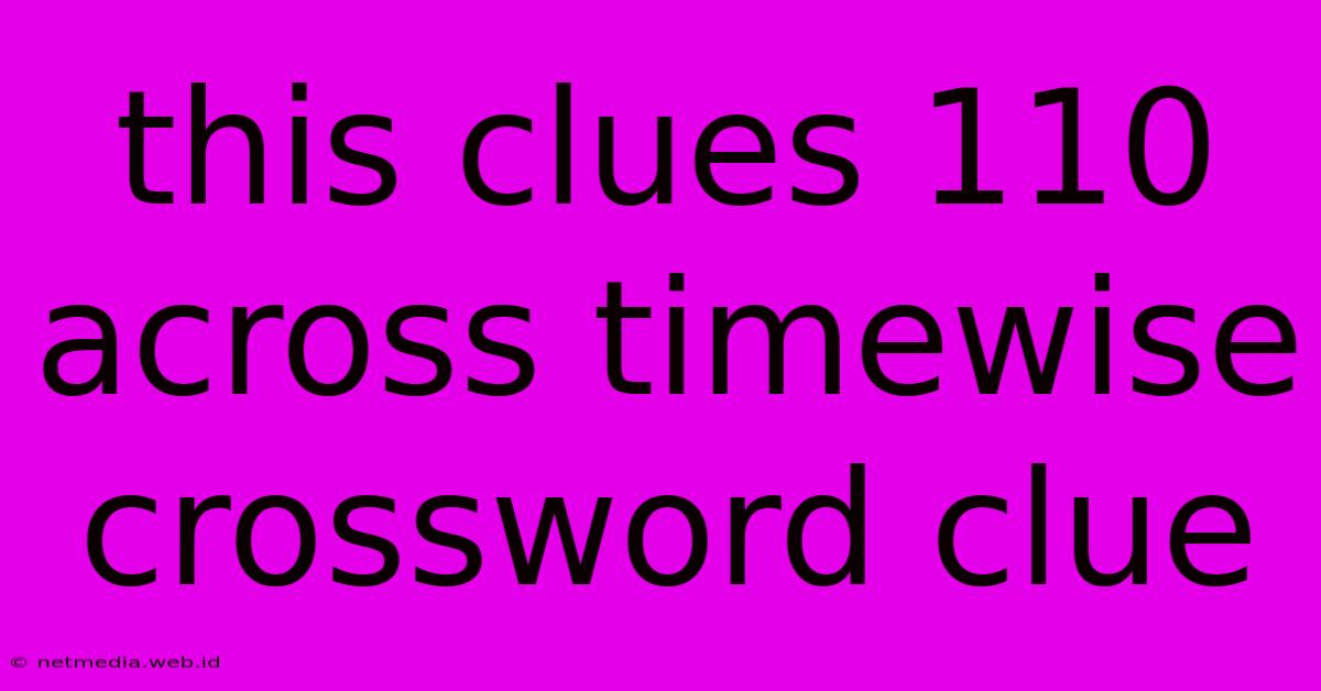 This Clues 110 Across Timewise Crossword Clue