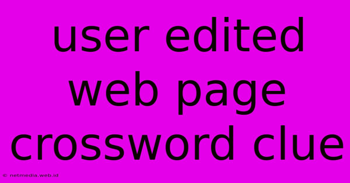 User Edited Web Page Crossword Clue